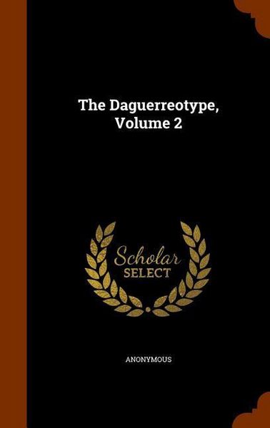 Produktbild: The Daguerreotype, Volume 2
