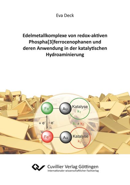 Produktbild: Edelmetallkomplexe von redox-aktiven Phospha[3]ferrocenophanen und deren Anwendung in der katalytischen Hydroaminierung