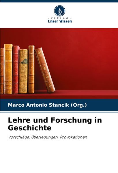 Produktbild: Lehre und Forschung in Geschichte