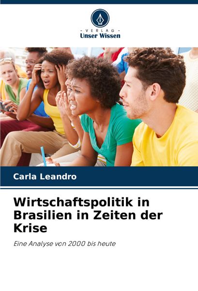 Produktbild: Wirtschaftspolitik in Brasilien in Zeiten der Krise