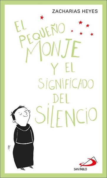 Produktbild: El peque&ntilde;o monje : y el significado del silencio