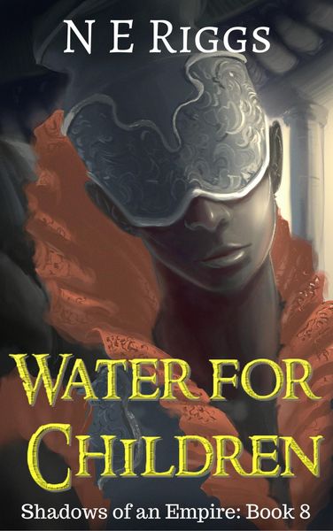 Produktbild: Water for Children (Shadows of an Empire, #8)