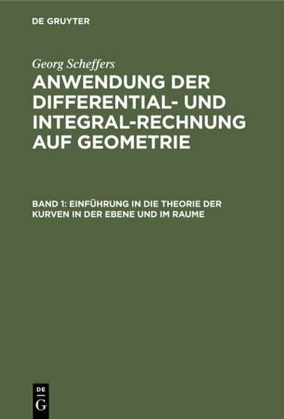 Produktbild: Einf&uuml;hrung in die Theorie der Kurven in der Ebene und im Raume