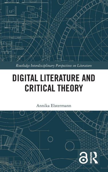 Produktbild: Digital Literature and Critical Theory