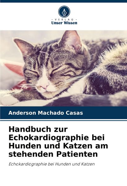 Produktbild: Handbuch zur Echokardiographie bei Hunden und Katzen am stehenden Patienten
