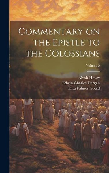 Produktbild: Commentary on the Epistle to the Colossians; Volume 5