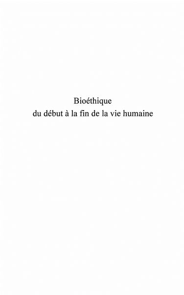 Produktbild: Bioethique du debut a la fin de la vie humaine