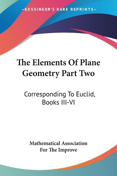 Produktbild: The Elements Of Plane Geometry Part Two