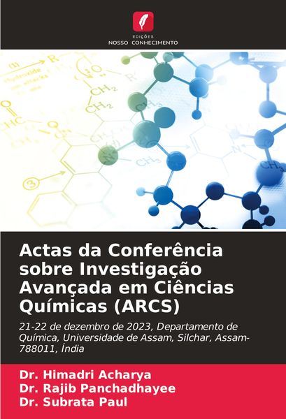 Produktbild: Actas da Confer&ecirc;ncia sobre Investiga&ccedil;&atilde;o Avan&ccedil;ada em Ci&ecirc;ncias Qu&iacute;micas (ARCS)