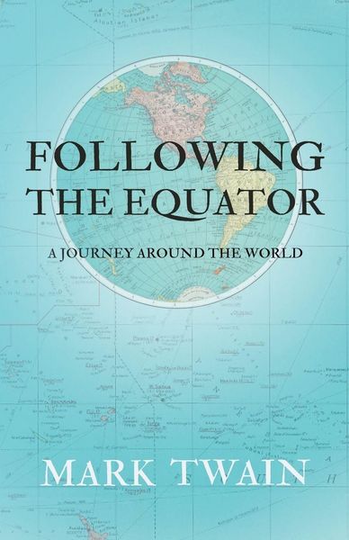 Produktbild: Following the Equator - A Journey Around the World