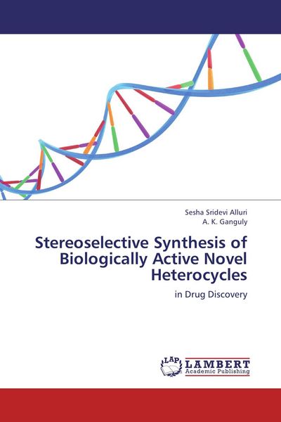 Produktbild: Stereoselective Synthesis of Biologically Active Novel Heterocycles