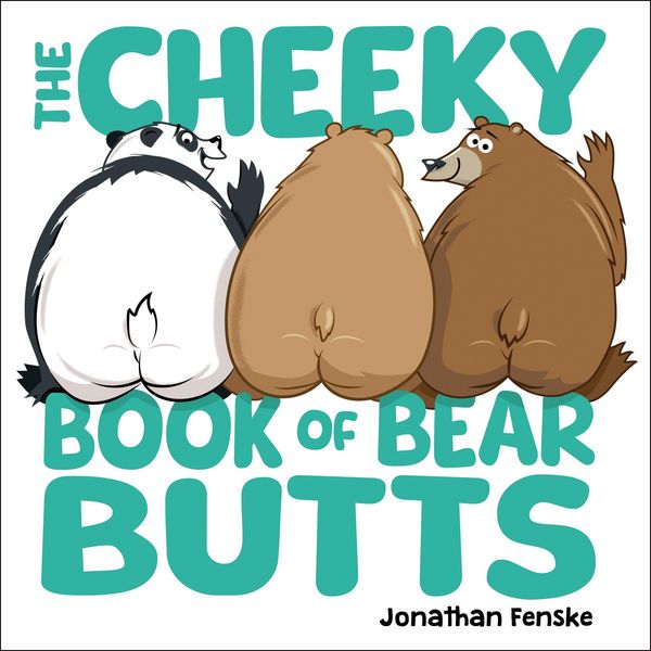 Produktbild: The Cheeky Book of Bear Butts