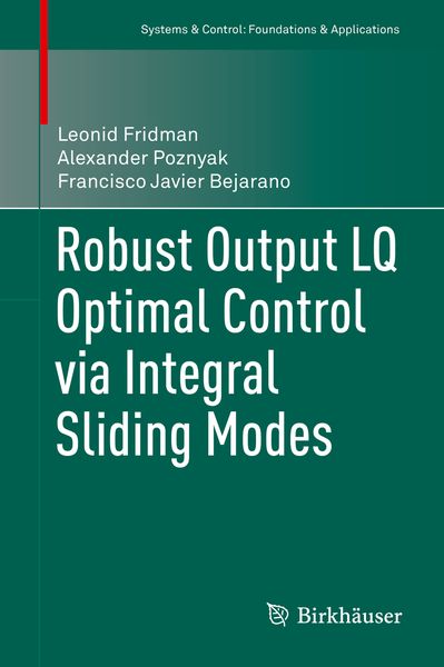 Produktbild: Robust Output LQ Optimal Control via Integral Sliding Modes
