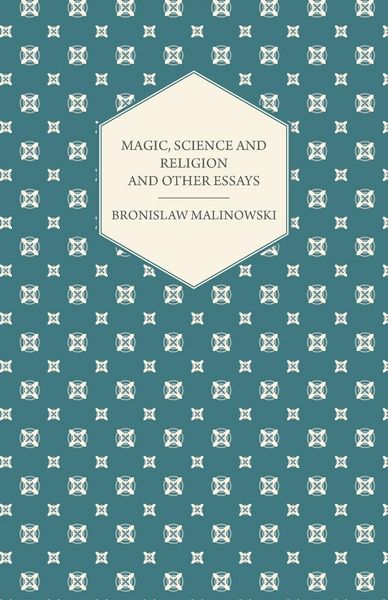 Produktbild: Magic, Science and Religion and Other Essays
