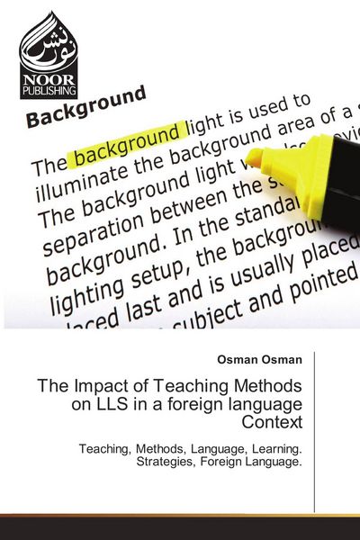 Produktbild: The Impact of Teaching Methods on LLS in a foreign language Context