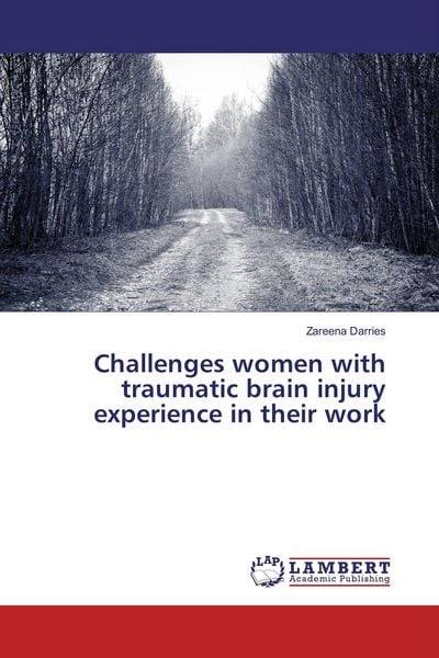 Produktbild: Challenges women with traumatic brain injury experience in their work