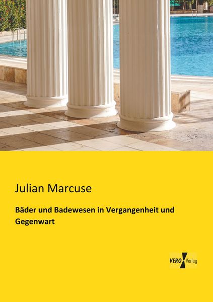 Produktbild: B&auml;der und Badewesen in Vergangenheit und Gegenwart