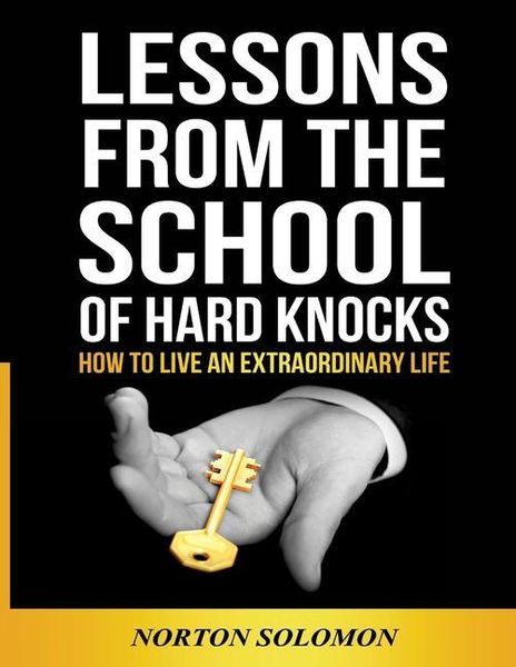 Produktbild: Lessons From The School Of Hard Knocks: How to live an extraordinary life