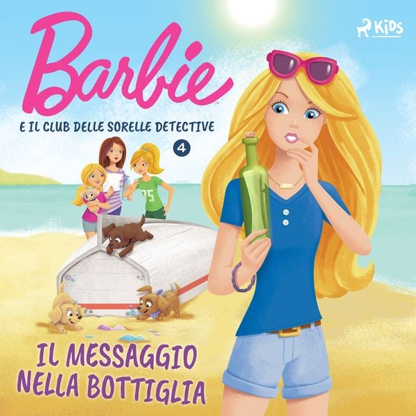 Barbie e il Club delle Sorelle Detective 4 - Il messaggio nella bottiglia - Mattel, Audio, 9788726851144