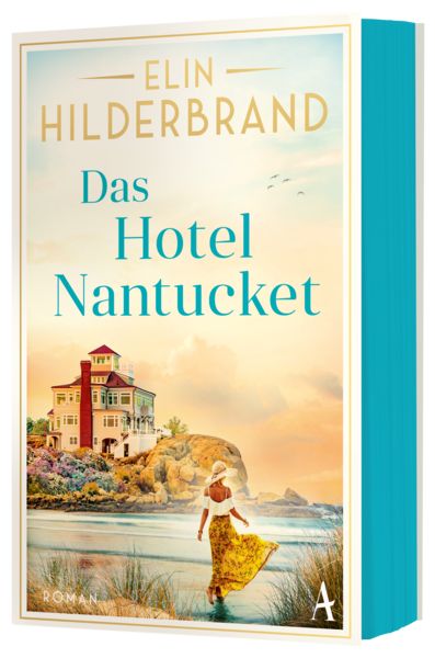 Das Hotel Nantucket, Taschenbuch von Elin Hilderbrand, Atlantik Verlag, 9783455017779