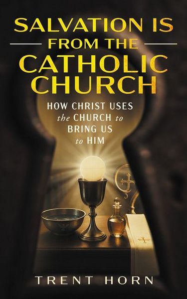 Produktbild: Salvation Is from the Catholic Church