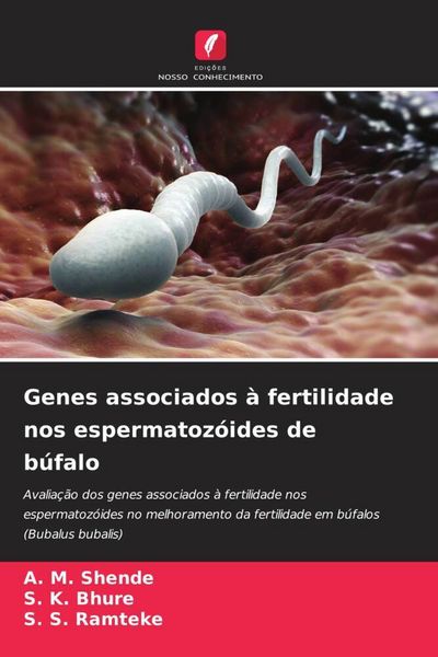 Produktbild: Genes associados &agrave; fertilidade nos espermatoz&oacute;ides de b&uacute;falo