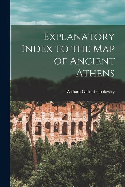 Produktbild: Explanatory Index to the Map of Ancient Athens
