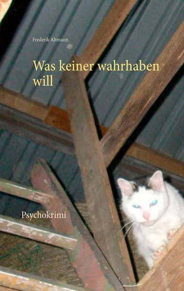 Produktbild: Was keiner wahrhaben will