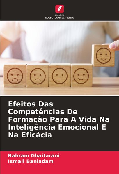 Produktbild: Efeitos Das Compet&ecirc;ncias De Forma&ccedil;&atilde;o Para A Vida Na Intelig&ecirc;ncia Emocional E Na Efic&aacute;cia