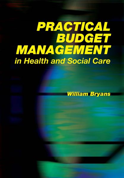 Produktbild: Practical Budget Management in Health and Social Care