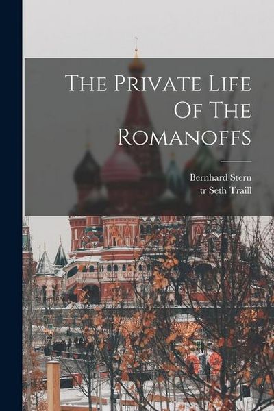 Produktbild: The Private Life Of The Romanoffs