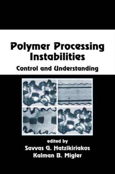Produktbild: Hatzikiriakos, S: Polymer Processing Instabilities