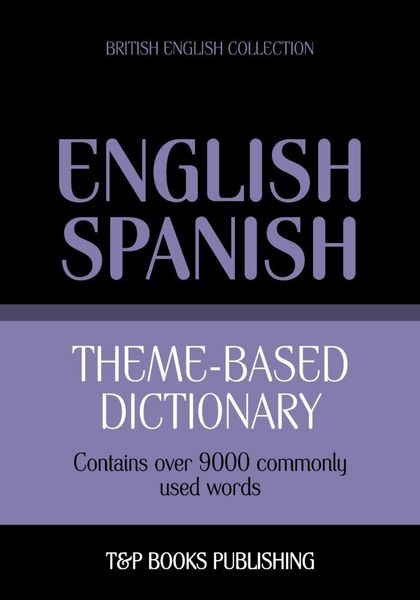 Produktbild: Theme-based dictionary British English-Spanish - 9000 words