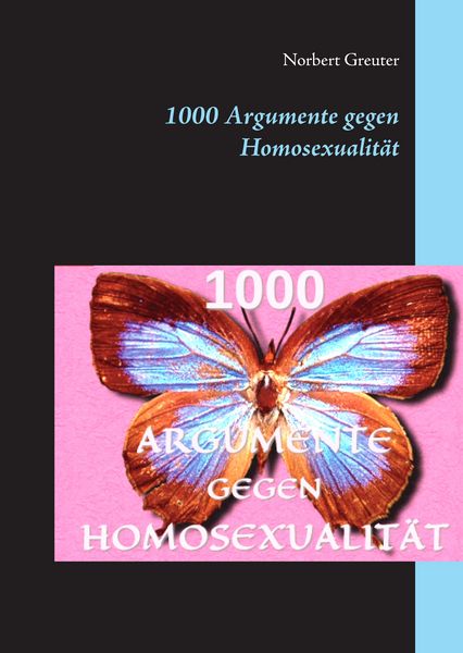 Produktbild: 1000 Argumente gegen Homosexualit&auml;t