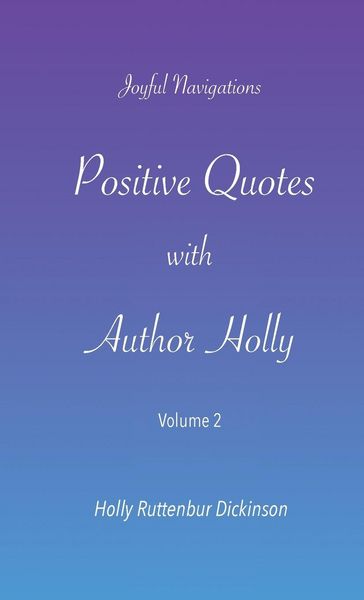 Produktbild: Positive Quotes with Author Holly