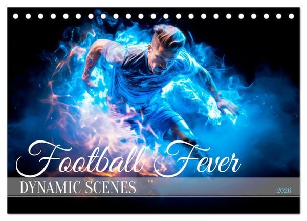 Produktbild: FOOTBALL FEVER Dynamic scenes (Desk Calendar 2026 DIN A5 landscape), CALVENDO 12 Month DeskCalendar