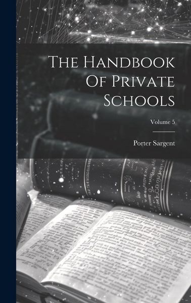 Produktbild: The Handbook Of Private Schools; Volume 5