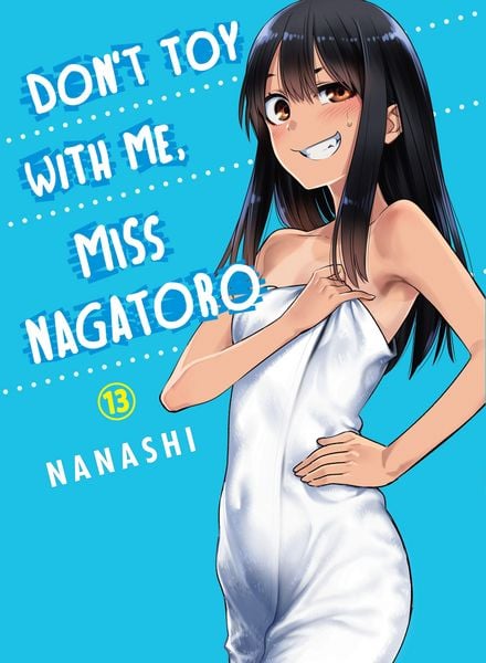 Produktbild: Don't Toy With Me, Miss Nagatoro 13