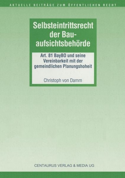 Produktbild: Selbsteintrittsrecht der Bauaufsichtsbeh&ouml;rde