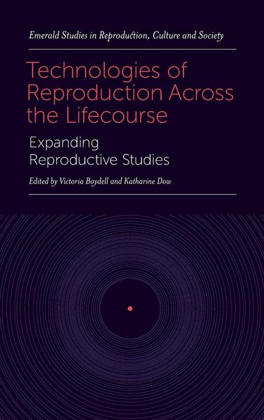 Produktbild: Technologies of Reproduction Across the Lifecourse