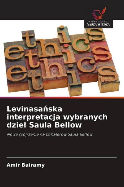 Produktbild: Levinasa&iquest;ska interpretacja wybranych dzie&iquest; Saula Bellow
