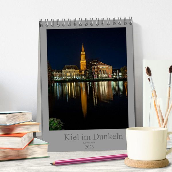 Produktbild: Kiel im Dunkeln. (Tischkalender 2026 DIN A5 hoch), CALVENDO Monatskalender