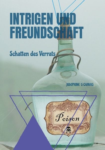 Produktbild: Intrigen und Freundschaft