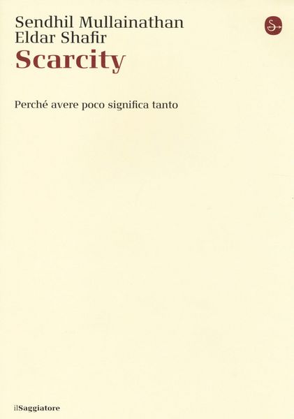 Produktbild: Scarcity. Perch&eacute; avere poco significa tanto