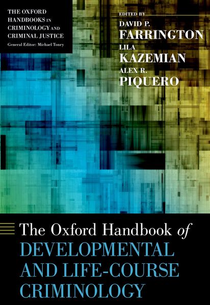 Produktbild: The Oxford Handbook of Developmental and Life-Course Criminology