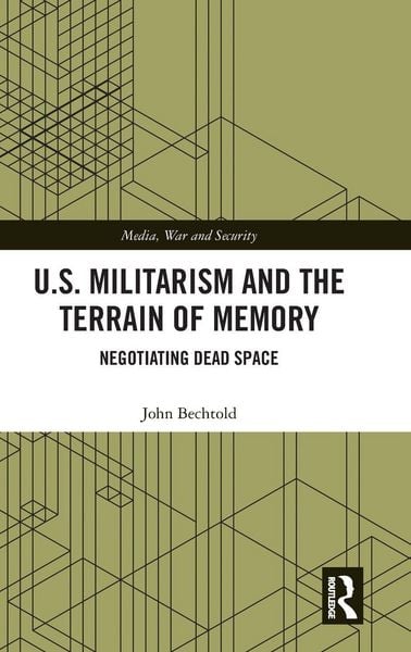 Produktbild: U.S. Militarism and the Terrain of Memory