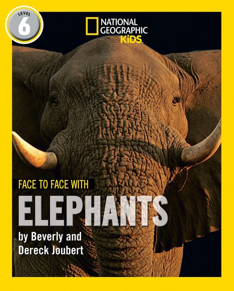 Produktbild: Face to Face with Elephants: Level 6 (National Geographic Readers)