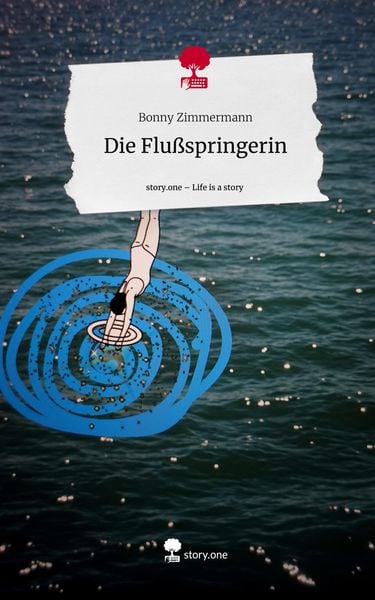 Produktbild: Die Flu&szlig;springerin. Life is a Story - story.one