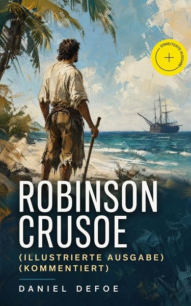 Produktbild: Robinson Crusoe (Illustrierte Ausgabe) (Kommentiert)