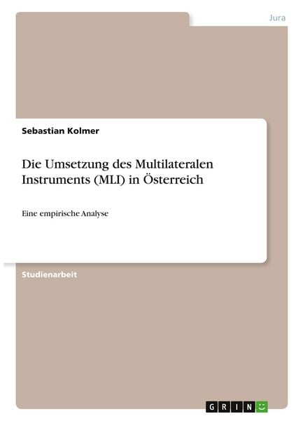 Produktbild: Die Umsetzung des Multilateralen Instruments (MLI) in &Ouml;sterreich